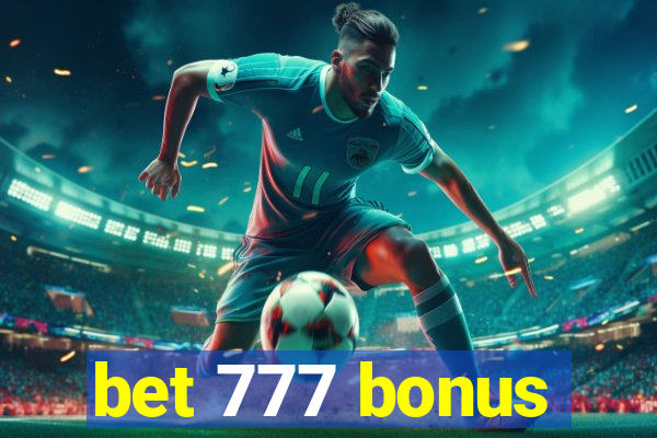 bet 777 bonus